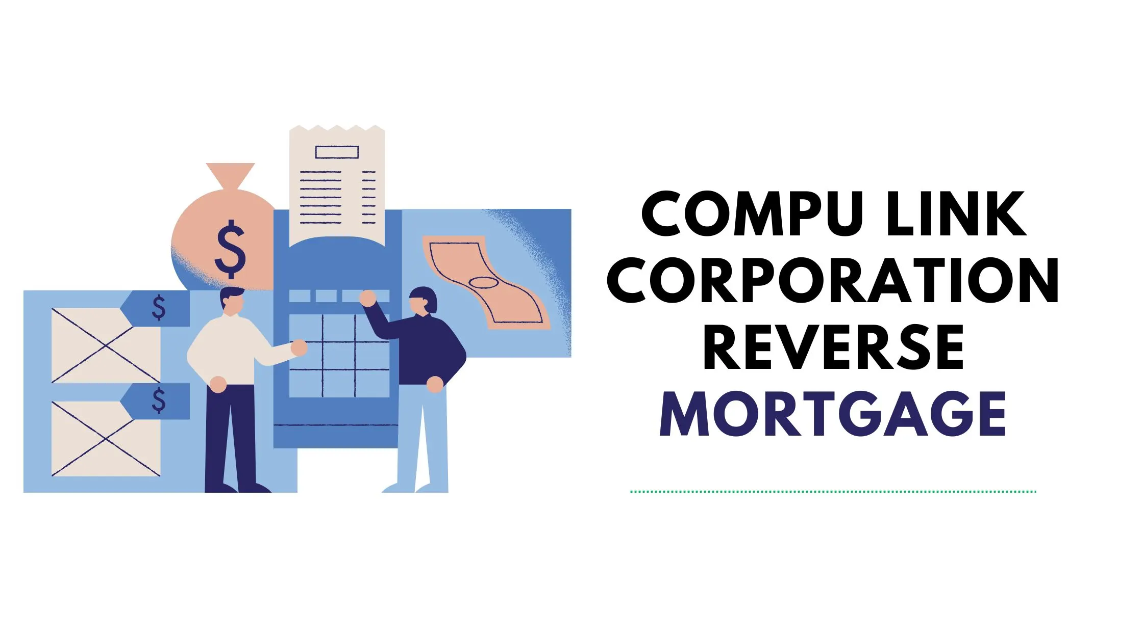 Compu Link Corporation Reverse Mortgage