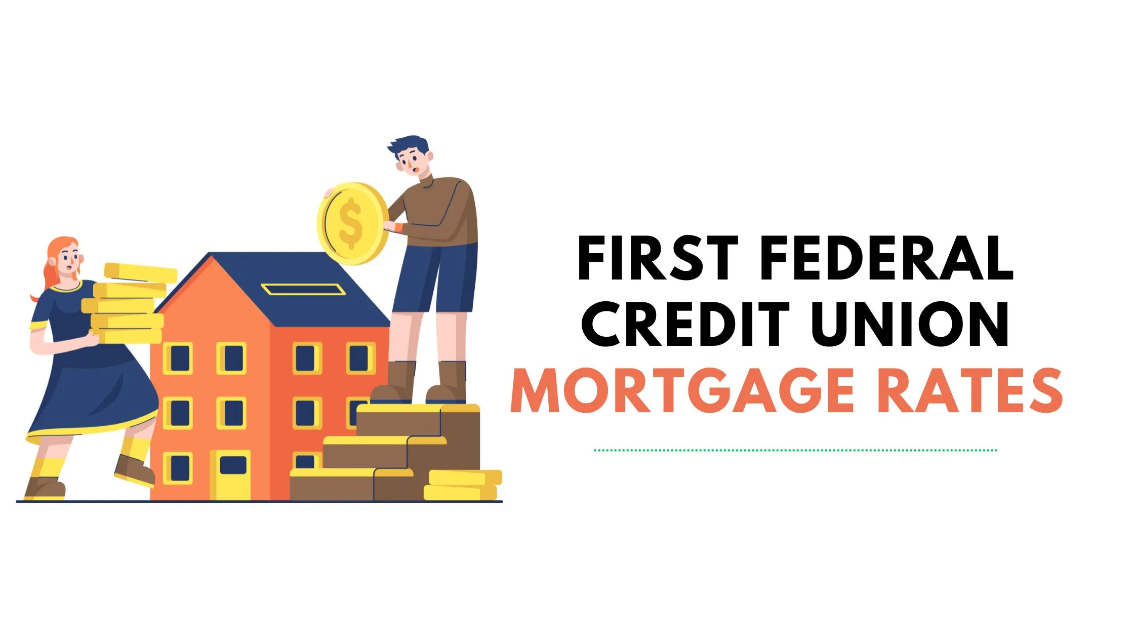 First Federal Credit Union Mortgage Rates
