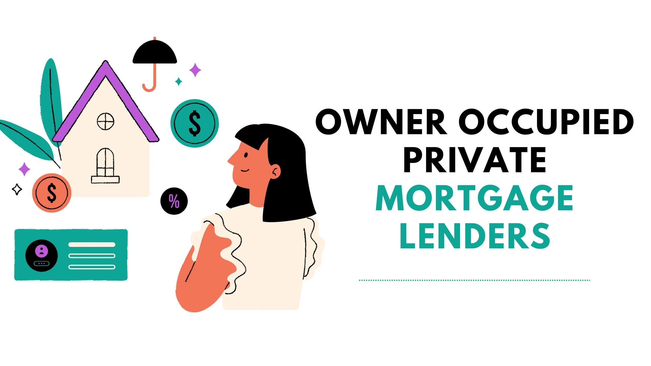 Owner Occupied Private Mortgage Lenders